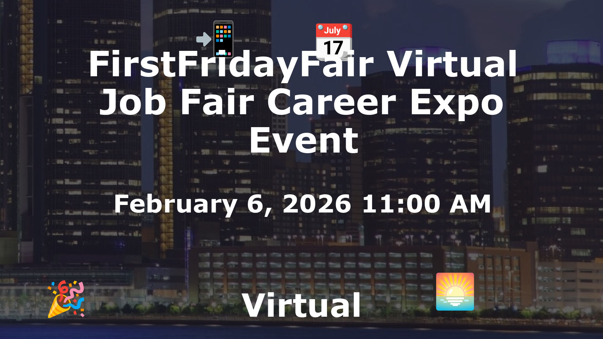 FirstFridayFair Virtual Job Fair Career Expo Event event image